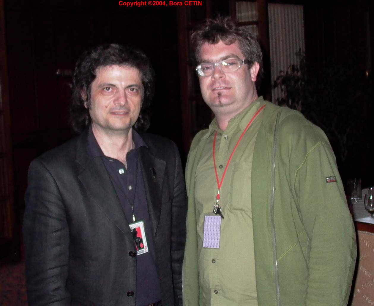 Jonathan Noyce & Bora Çetin, 30 Mayıs ( May ) 2004