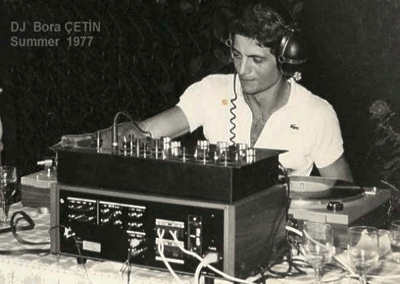 Bora CETIN, Grand Party Disc Jockey in Summer 1977.... , TRT  Producer 2004 